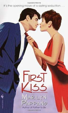 First Kiss by Marilyn Pappano