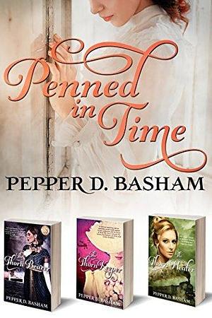 Penned in Time by Pepper D. Basham