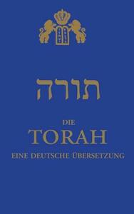 Die Torah: eine deutsche Übersetzung by Chajm Guski