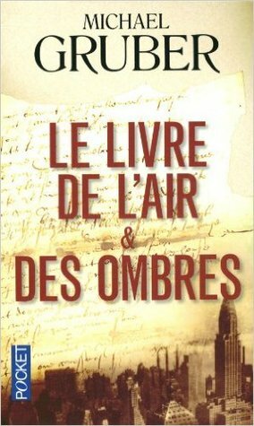 Le Livre de l'Air et des Ombres by Michael Gruber