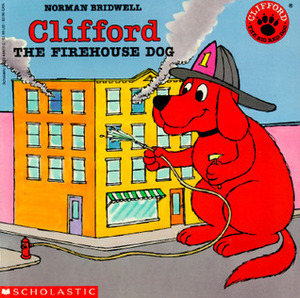 Clifford The Firehouse Dog by Norman Bridwell