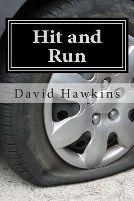 Hit and Run by David Hawkins