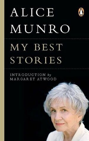 My Best Stories by Alice Munro