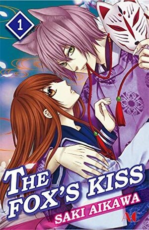 THE FOX'S KISS Vol. 1 by Saki Aikawa
