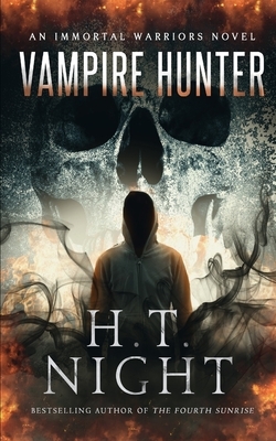 Vampire Hunter by H.T. Night