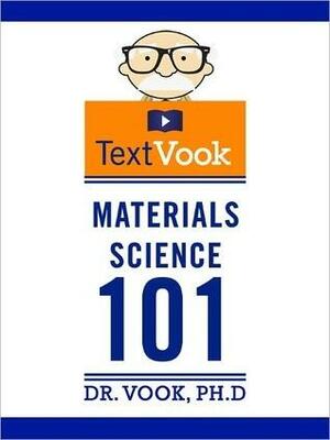 Materials Science 101: The TextVook by Vook