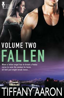 Fallen Volume Two by Tiffany Aaron