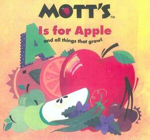A Is for Apple (And All Things That Grow) by Liz Conrad, Monique Z. Stephens, Megan E. Bryant