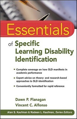 Essentials of Specific Learning Disability Identification by Vincent C. Alfonso, Dawn P. Flanagan