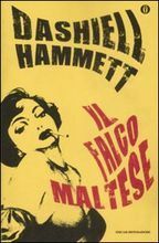 Il Falco Maltese by Dashiell Hammett