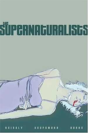 The Supernaturalists by Patrick Neighly, Jorge Heufemann