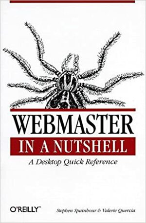 WebMaster in a Nutshell by Stephen Spainhour