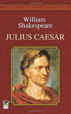 Julius Caesar by William Shakespeare