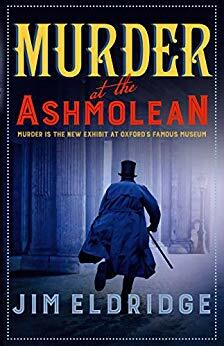 Murder at the Ashmolean by Jim Eldridge