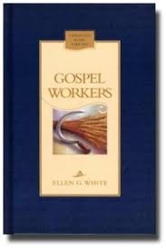 Gospel Workers (Christian Home Library) by Ellen G. White