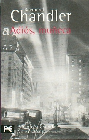 Adiós, muñeca by Raymond Chandler