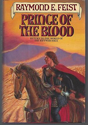 Prince of the Blood by Raymond E. Feist