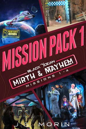 Mirth & Mayhem Mission Pack 1 by J.S. Morin