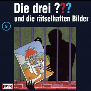 Die drei ??? und die rätselhaften Bilder by William Arden