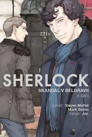 Sherlock 4: Skandál v Belgravii (1. část) by Steven Moffat, Mark Gatiss