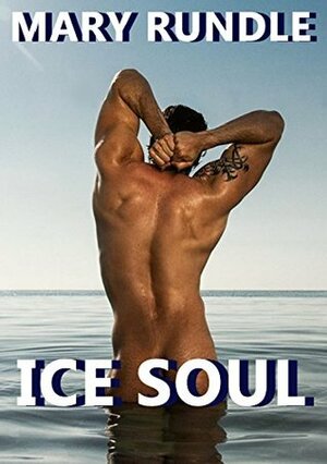 Ice Soul by Mary Rundle