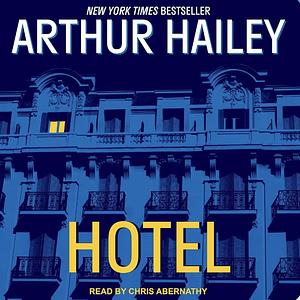 Hotel by Arthur Hailey