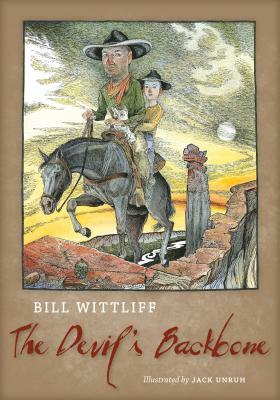 The Devil's Backbone by Bill Wittliff