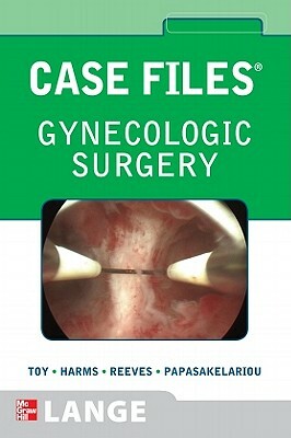 Gynecologic Surgery by Keith Reeves, Eugene C. Toy, Konrad P. Harms