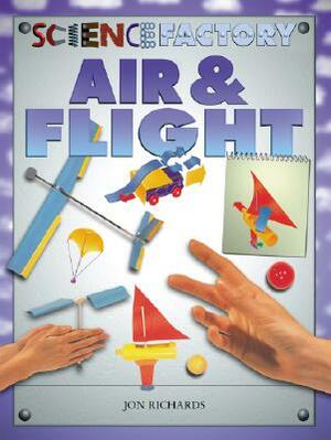 Air and Flight by Jon Richards