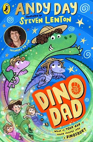 Dino Dad: The first book from children’s TV star and dinosaur enthusiast Andy Day by Andy Day