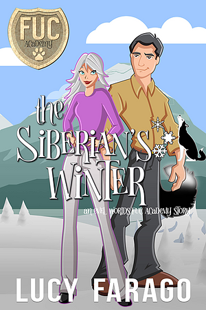 The Siberian's Winter by Lucy Farago