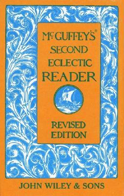 McGuffey's Second Eclectic Reader by McGuffey