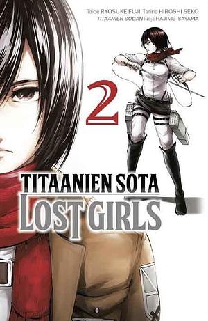 Attack on Titan: Lost Girls, Volume 2 by Hajime Isayama