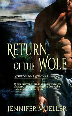 Return of the Wolf by Jennifer Mueller