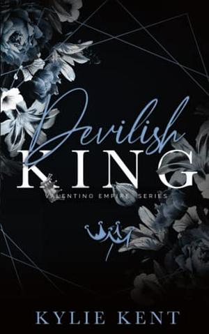 Devilish King by Kylie Kent