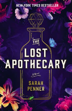 The Lost Apothecary by Sarah Penner