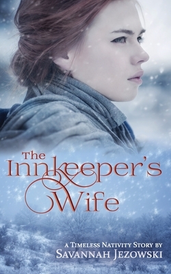 The Innkeeper's Wife by Savannah Jezowski