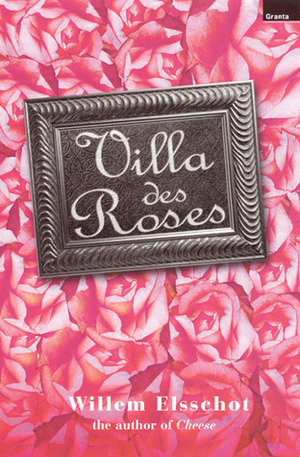 Villa des Roses by Willem Elsschot