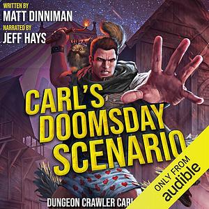 Carl's Doomsday Scenario  by Matt Dinniman