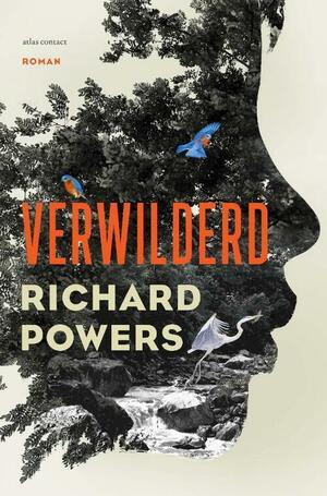 Verwilderd by Richard Powers