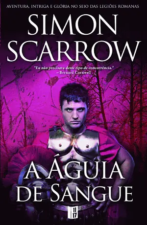 A Águia de Sangue by Simon Scarrow