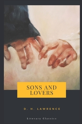 Sons and Lovers by D.H. Lawrence