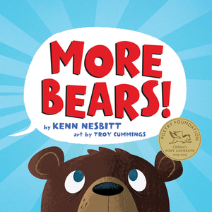 More Bears! by Kenn Nesbitt