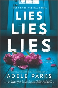 Lies, Lies, Lies by Adele Parks