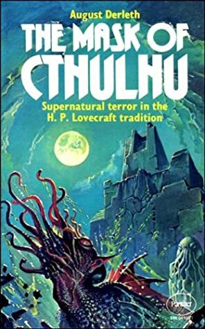 The Mask of Cthulhu by August Derleth
