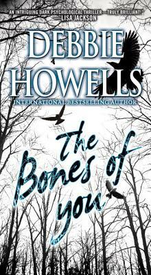 The Bones of You by Debbie Howells