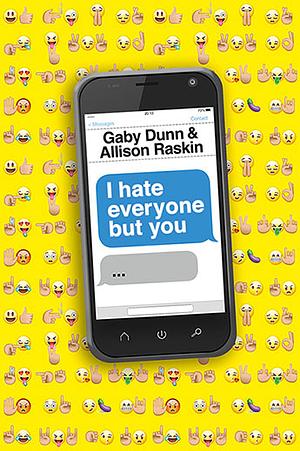 I Hate Everyone But You by Allison Raskin, Gabe Dunn