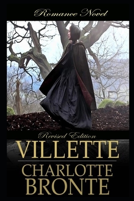 Villette By Charlotte Bronte Illustrated Novel by Charlotte Brontë