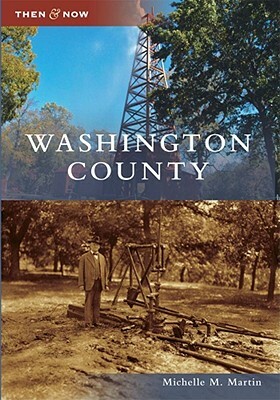 Washington County by Michelle M. Martin