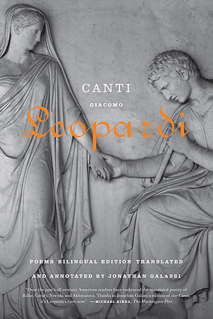 Canti by Jonathan Galassi, Giacomo Leopardi